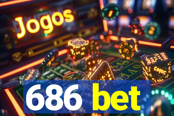 686 bet